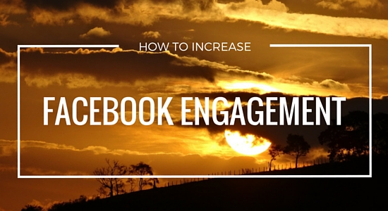 How To Increase Facebook Engagement